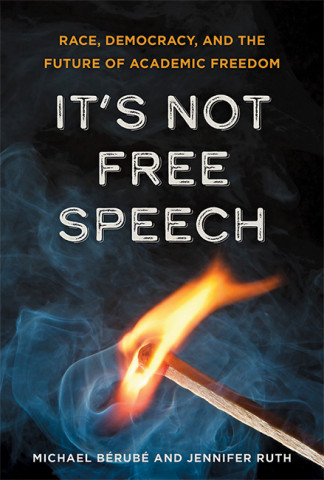 Cover of book, "It's Not Free Speech," showing an image of a lit match